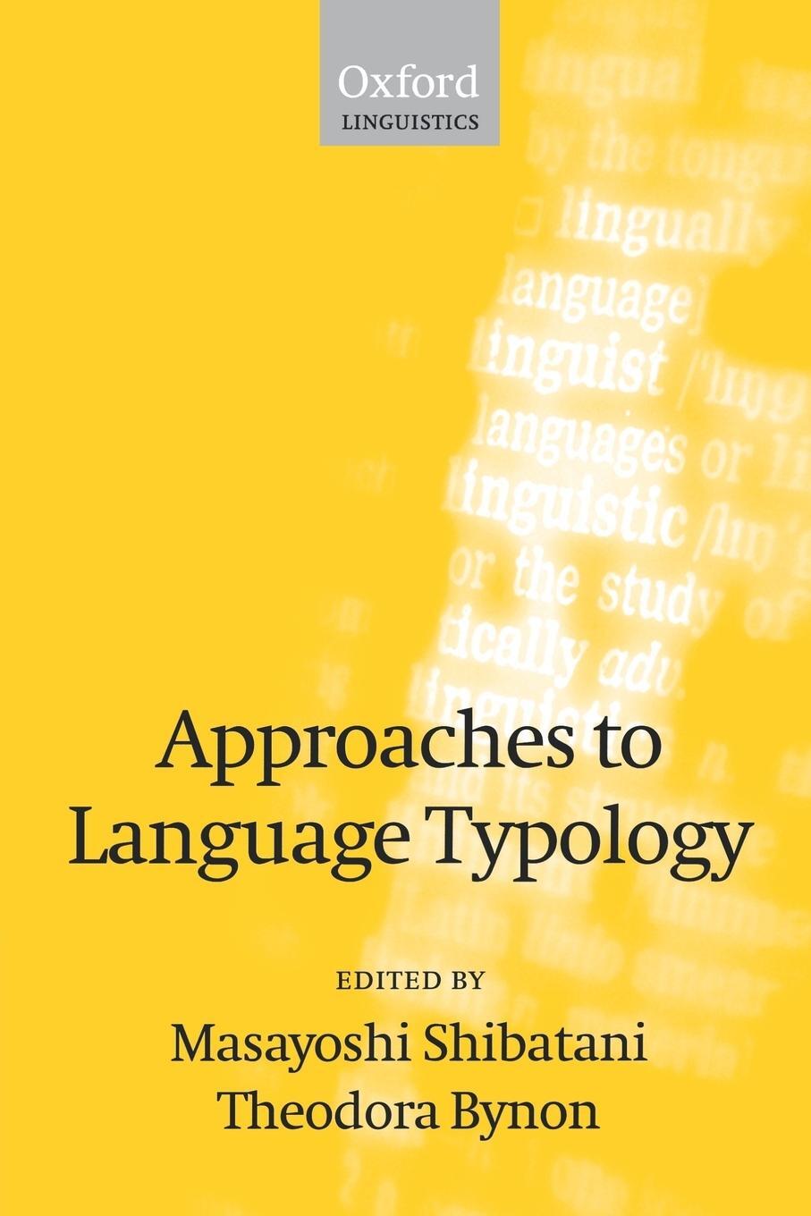 Cover: 9780198238669 | Approaches to Language Typology | Masayoshi Shibatani | Taschenbuch