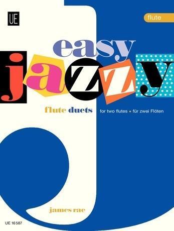 Cover: 9783702408589 | Easy Jazzy Duets | für 2 Flöten. | James Rae | Easy Jazzy Series