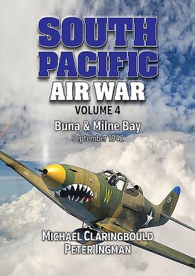 Cover: 9780648665977 | South Pacific Air War Volume 4 | Michael Claringbould (u. a.) | Buch