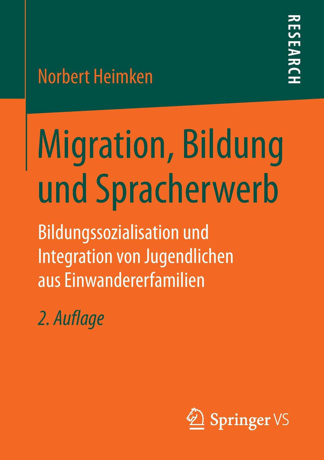 Cover: 9783658171322 | Migration, Bildung und Spracherwerb | Norbert Heimken | Taschenbuch