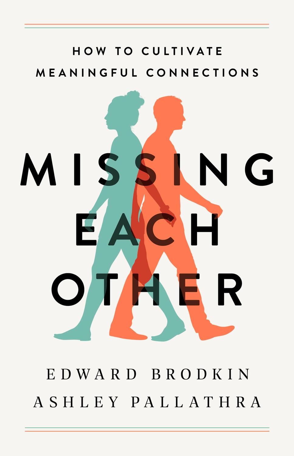 Cover: 9781541774018 | Missing Each Other: How to Cultivate Meaningful Connections | Buch