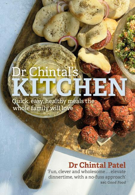 Cover: 9781786751461 | Dr Chintal's Kitchen | Chintal Patel | Buch | Englisch | 2024