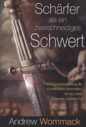 Cover: 9781910273029 | Schärfer als ein zweischneidiges Schwert | Andrew Wommack | Buch