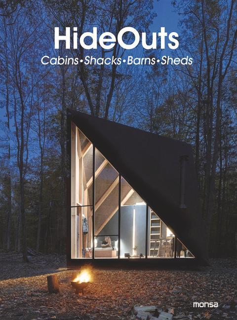 Cover: 9788417557508 | Hideouts | Cabins, Shacks, Barns, Sheds | SEVERAL AUTHORS | Buch