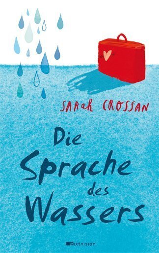 Cover: 9783939435846 | Die Sprache des Wassers | Sarah Crossan | Buch | 228 S. | Deutsch