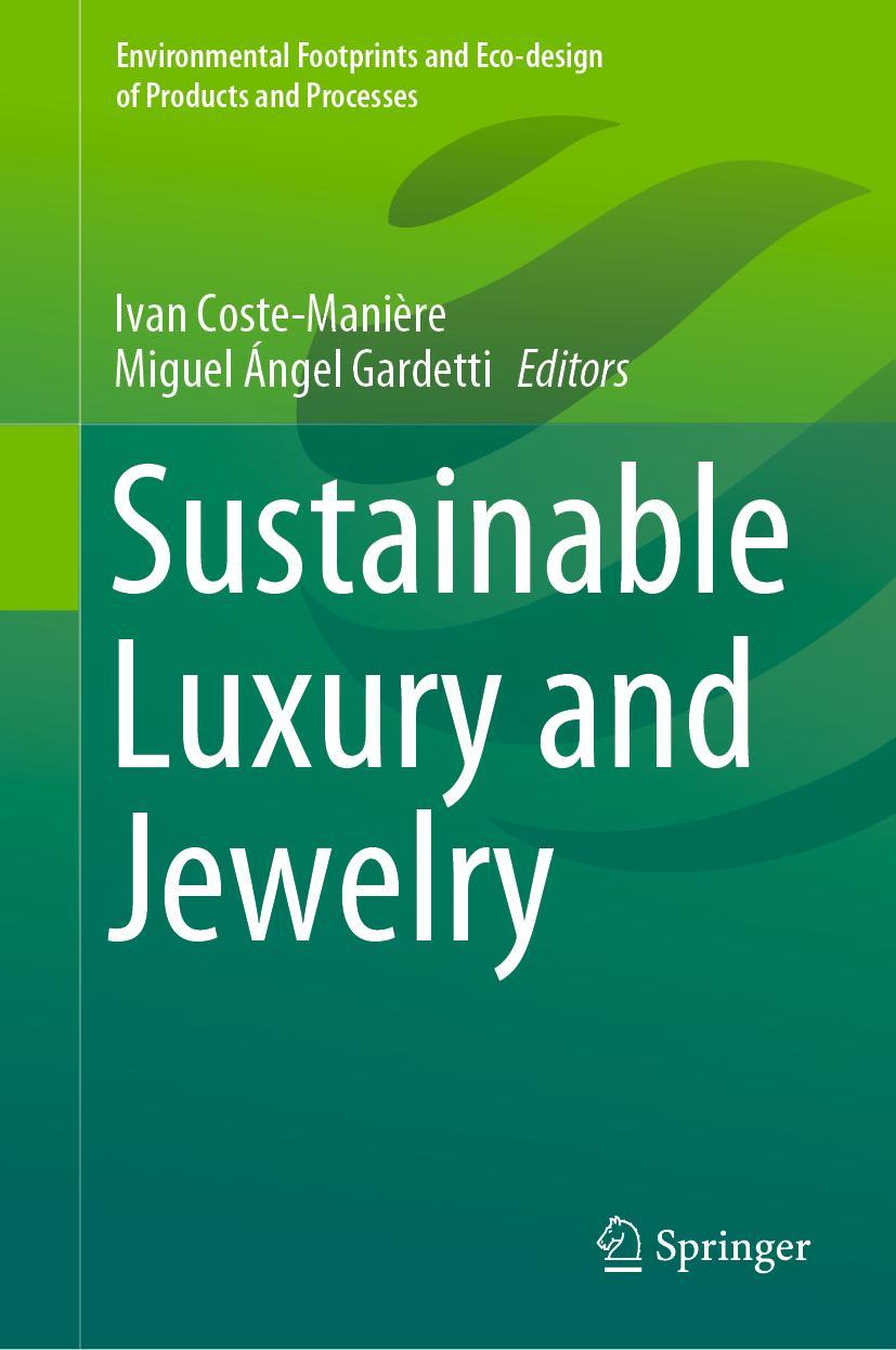 Cover: 9789811624537 | Sustainable Luxury and Jewelry | Miguel Ángel Gardetti (u. a.) | Buch