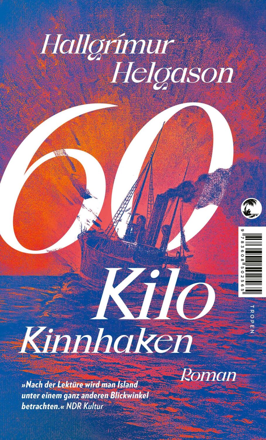 Cover: 9783608501841 | 60 Kilo Kinnhaken | Roman | Hallgrímur Helgason | Buch | 672 S. | 2023