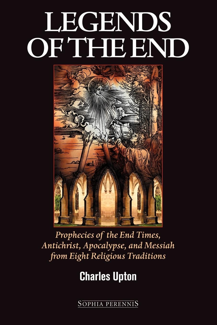 Cover: 9781597310253 | Legends of the End | Charles Upton | Taschenbuch | Englisch | 2005