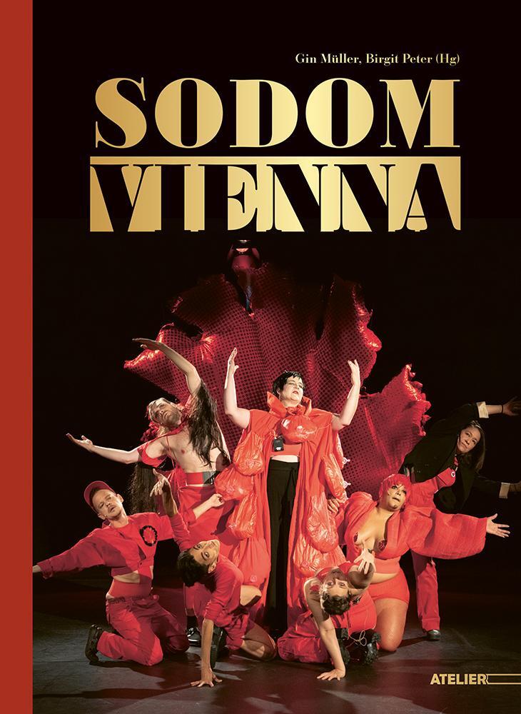 Cover: 9783990651032 | Sodom Vienna | Queer durch das Rote Wien | Gin Müller (u. a.) | Buch