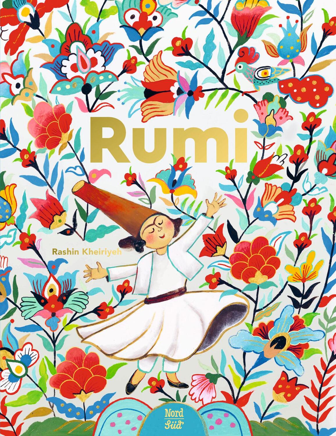 Cover: 9783314106538 | Rumi. Dichter der Liebe | Rashin | Buch | 40 S. | Deutsch | 2023