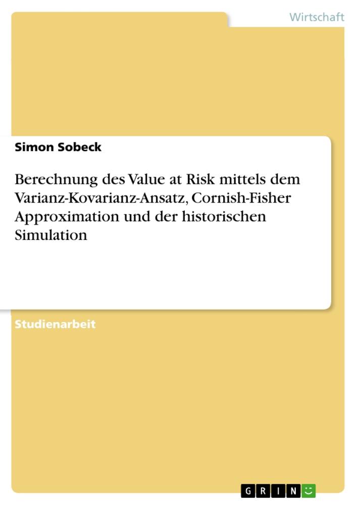 Cover: 9783346150974 | Berechnung des Value at Risk mittels dem Varianz-Kovarianz-Ansatz,...