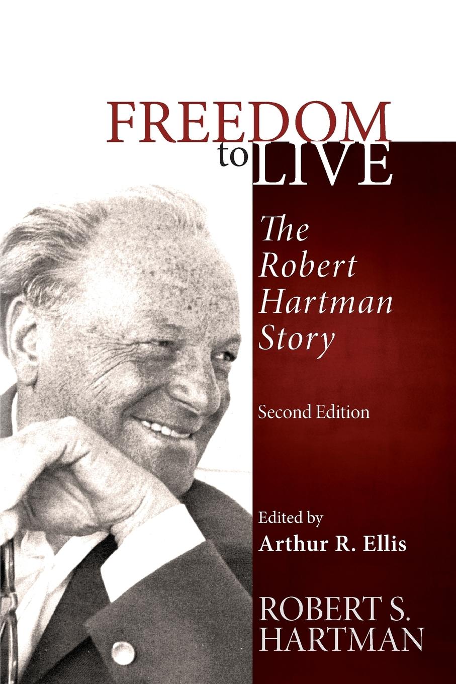 Cover: 9781625645005 | Freedom to Live | Robert S. Hartman | Taschenbuch | Englisch | 2013