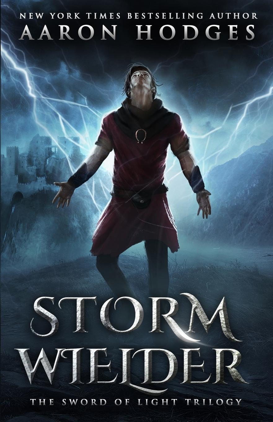 Cover: 9780473319700 | Stormwielder | Aaron Hodges | Taschenbuch | The Sword of Light Trilogy
