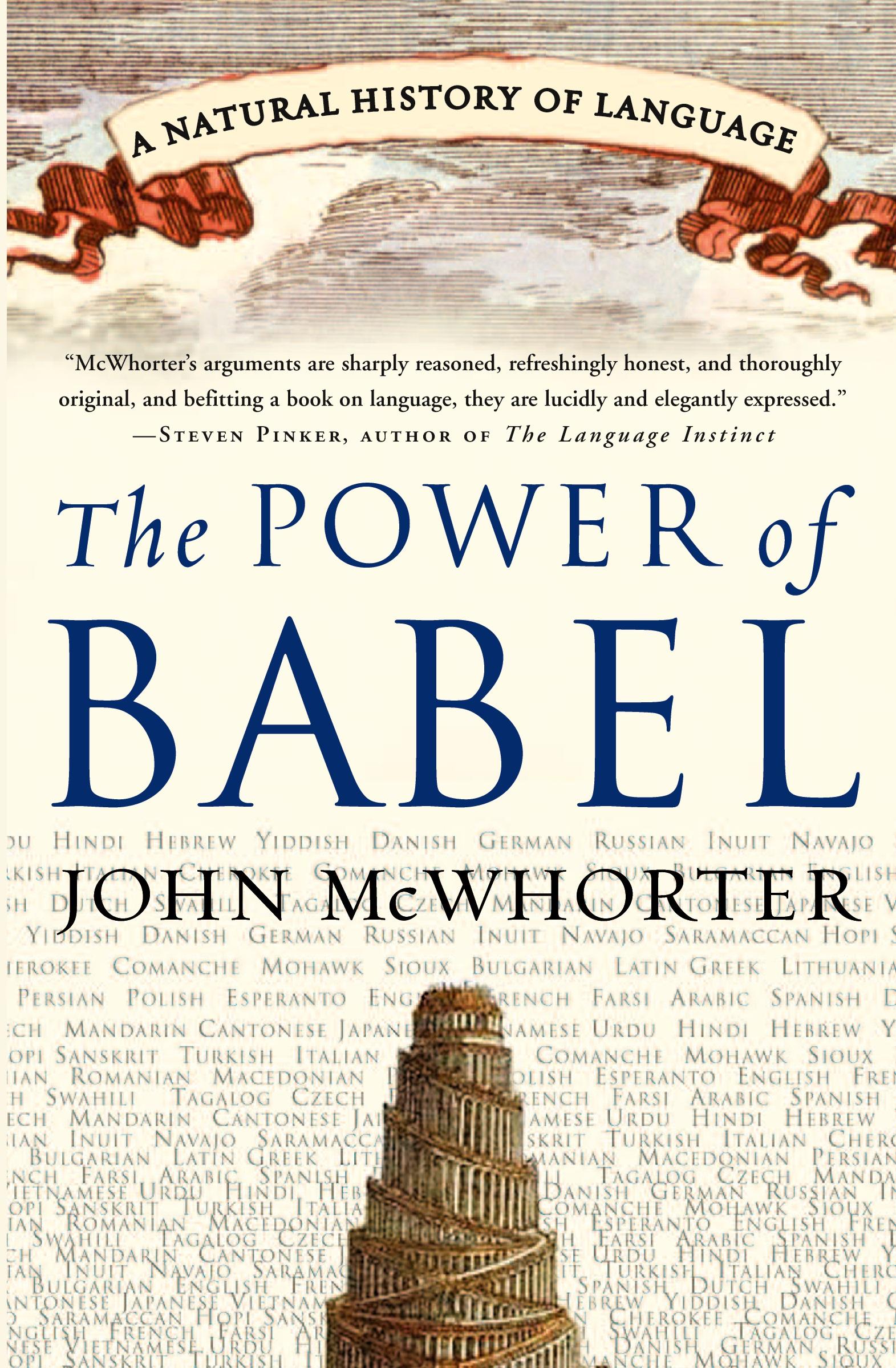 Cover: 9780060520854 | The Power of Babel | A Natural History of Language | John Mcwhorter