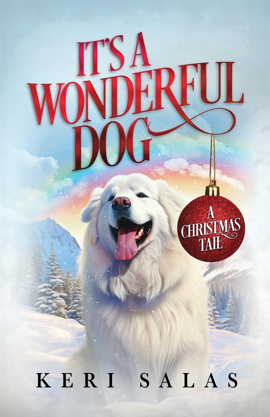 Cover: 9798885280754 | It's a Wonderful Dog | Keri Salas | Taschenbuch | Englisch | 2023