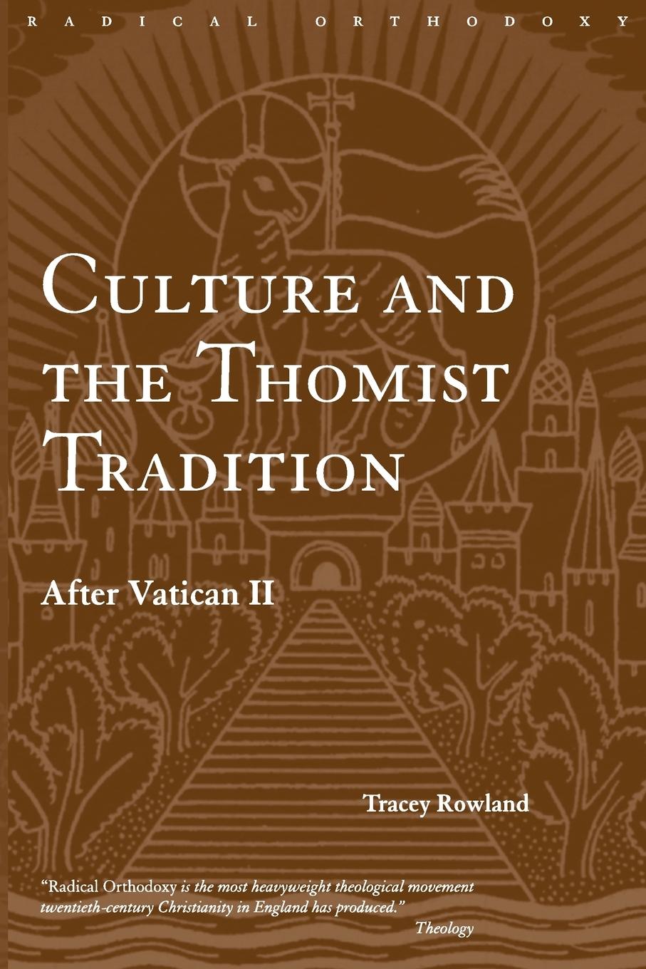 Cover: 9780415305273 | Culture and the Thomist Tradition | After Vatican II | Tracey Rowland