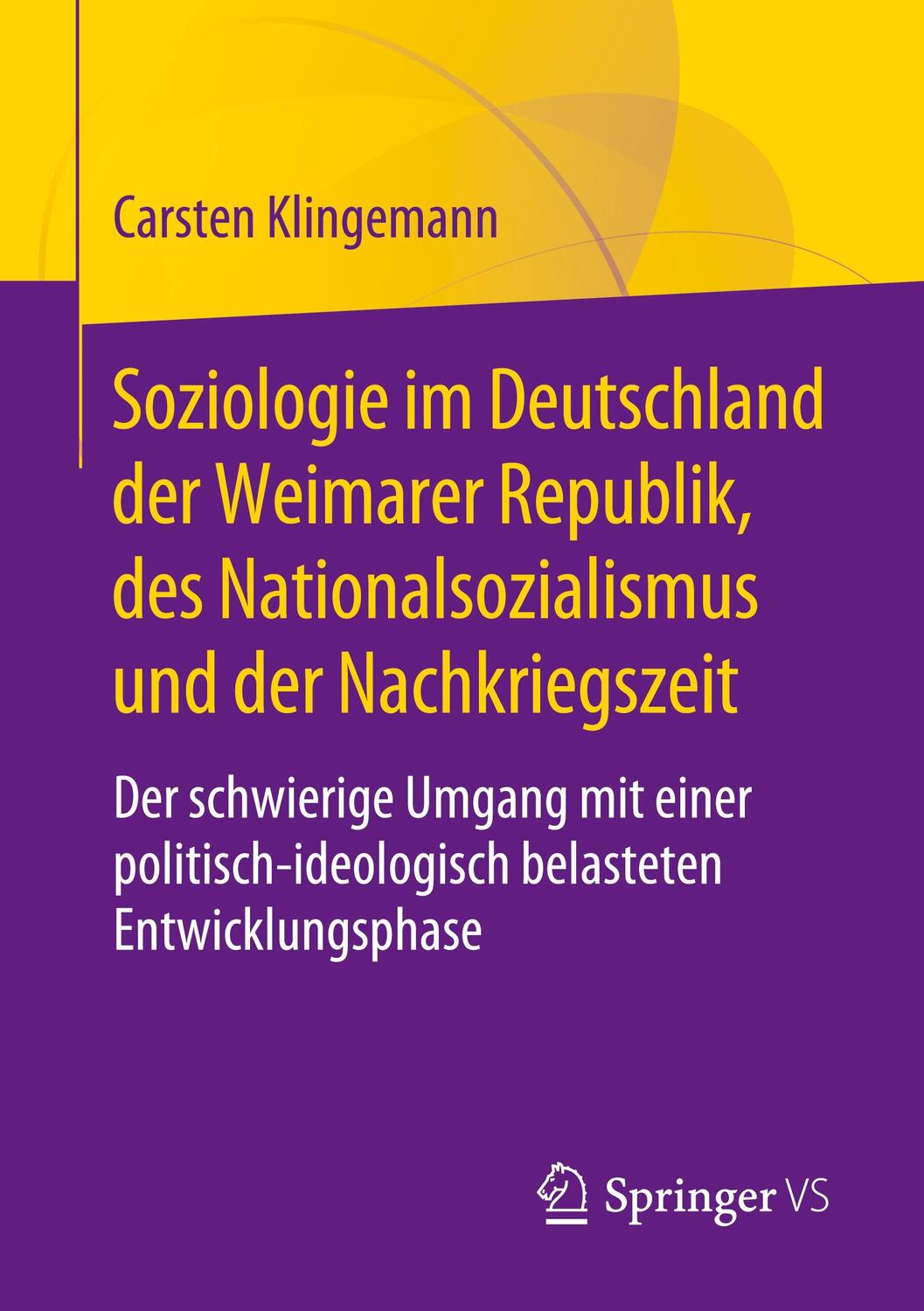 Cover: 9783658306151 | Soziologie im Deutschland der Weimarer Republik, des...