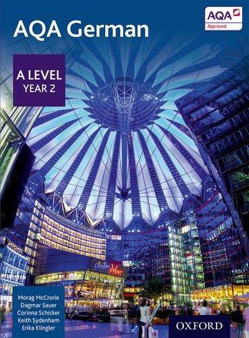 Cover: 9780198366867 | Mccrorie, M: AQA A Level Year 2 German Student Book | Morag Mccrorie