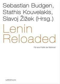 Cover: 9783942281140 | Lenin Reloaded | Für eine Politik der Wahrheit | Slavoj Zizek (u. a.)