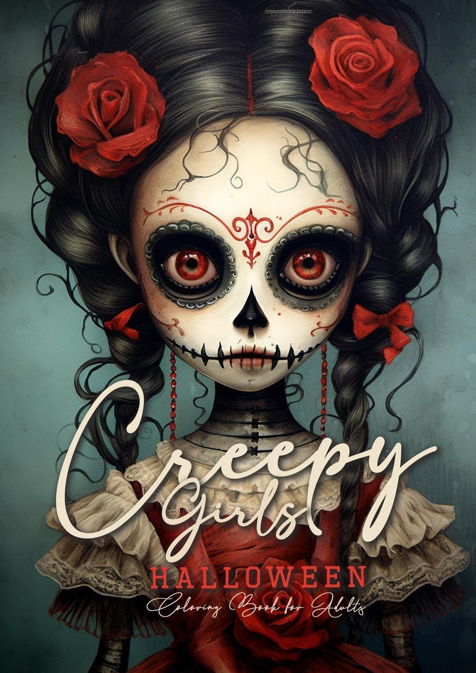 Cover: 9783758403095 | Creepy Girls Halloween Coloring Book for Adults | Monsoon Publishing