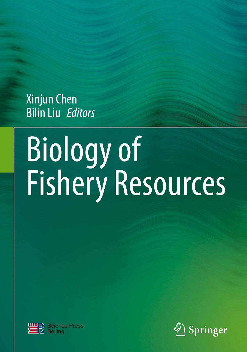 Cover: 9789811669477 | Biology of Fishery Resources | Bilin Liu (u. a.) | Buch | ix | 2022