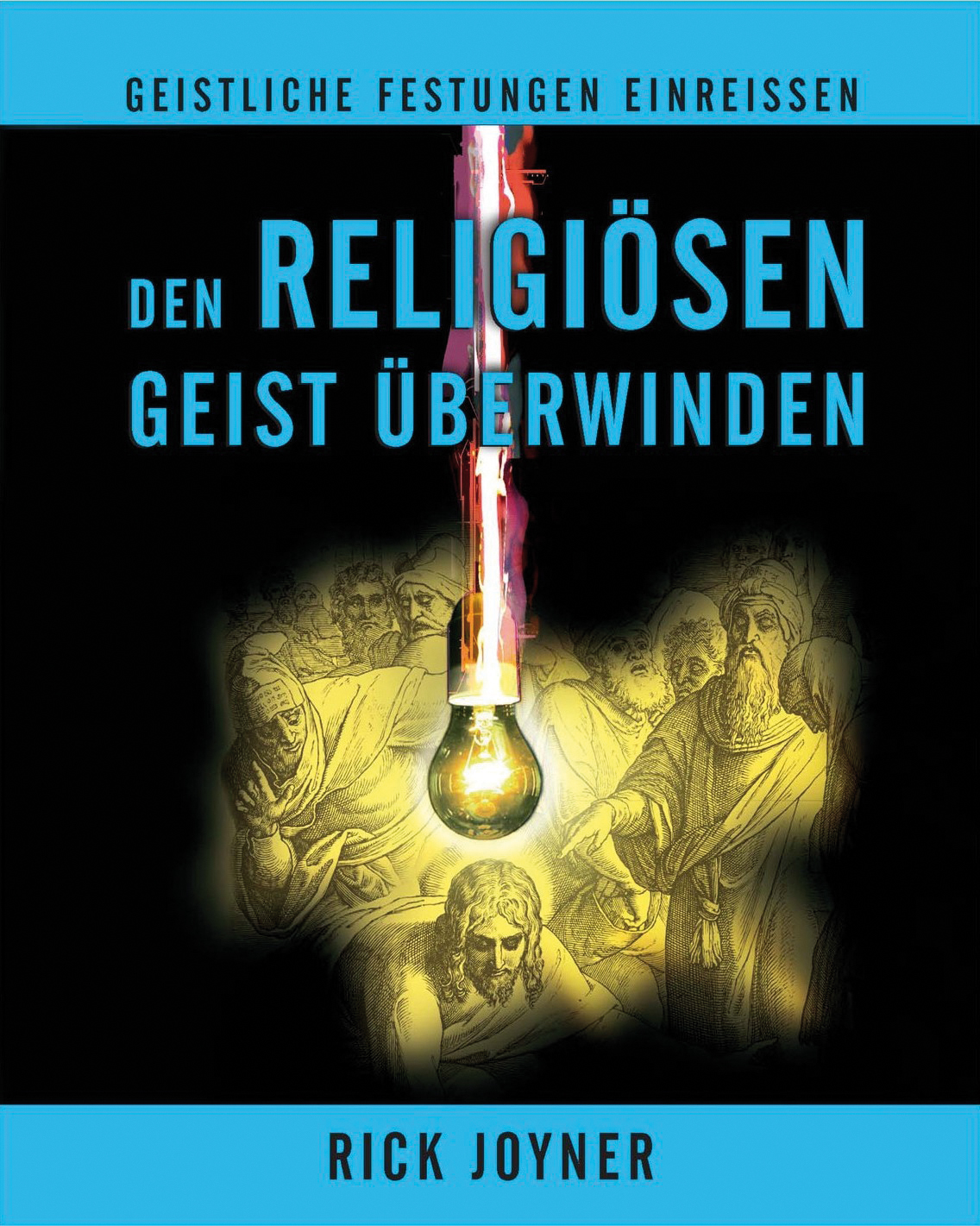 Cover: 9783907827635 | Den religiösen Geist überwinden | Rick Joyner | Buch | Buch