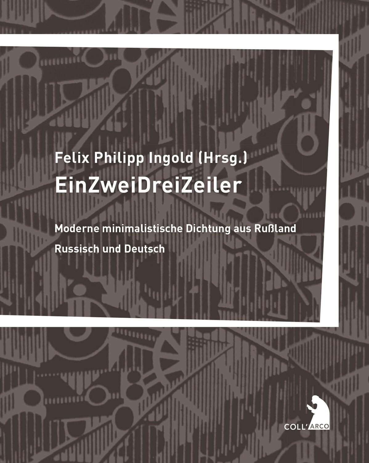 Cover: 9783965870475 | EinZweiDreiZeiler | Felix Philipp Ingold | Taschenbuch | 180 S. | 2023