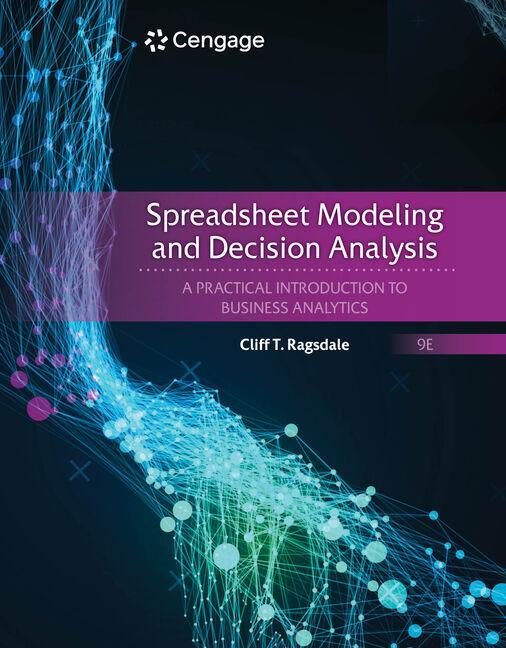 Cover: 9780357132098 | Spreadsheet Modeling and Decision Analysis: A Practical...