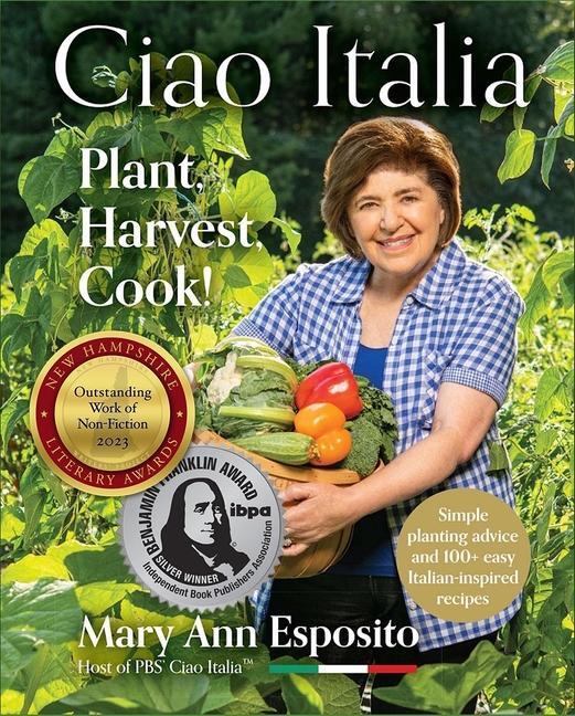 Cover: 9781942155485 | Ciao Italia | Plant, Harvest, Cook! | Mary Ann Esposito | Buch | 2022