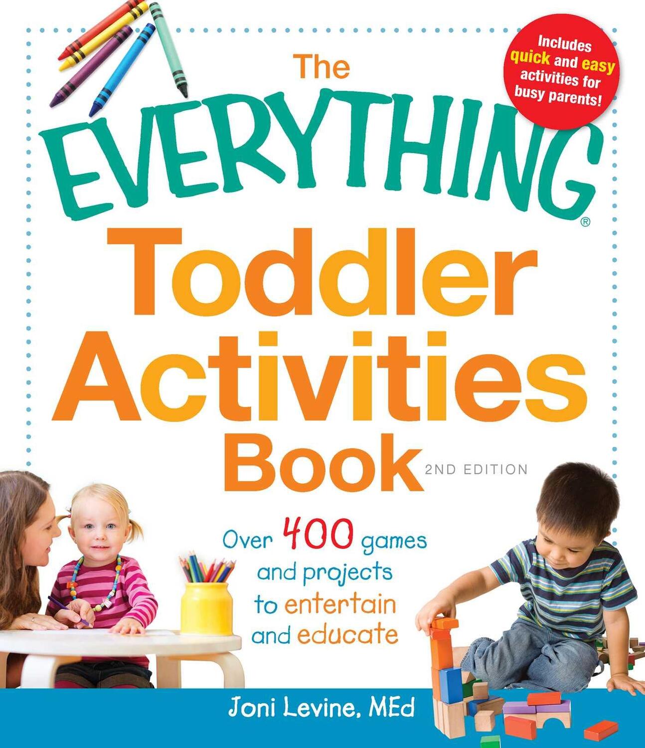 Cover: 9781440529788 | The Everything Toddler Activities Book | Joni, MEd Levine | Buch