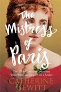 Cover: 9781785780448 | The Mistress of Paris | Catherine Hewitt | Taschenbuch | Englisch