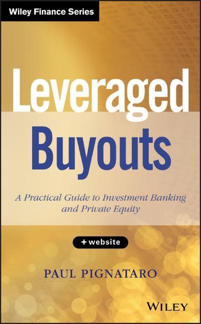 Cover: 9781118674543 | Leveraged Buyouts, + Website | Paul Pignataro | Buch | 448 S. | 2013