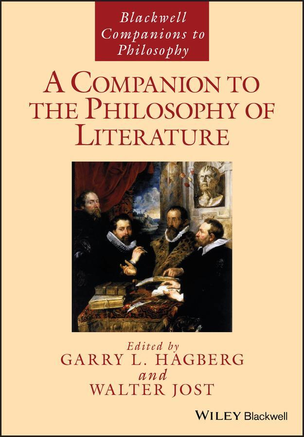 Cover: 9781118963876 | A Companion to the Philosophy of Literature | Garry L Hagberg (u. a.)