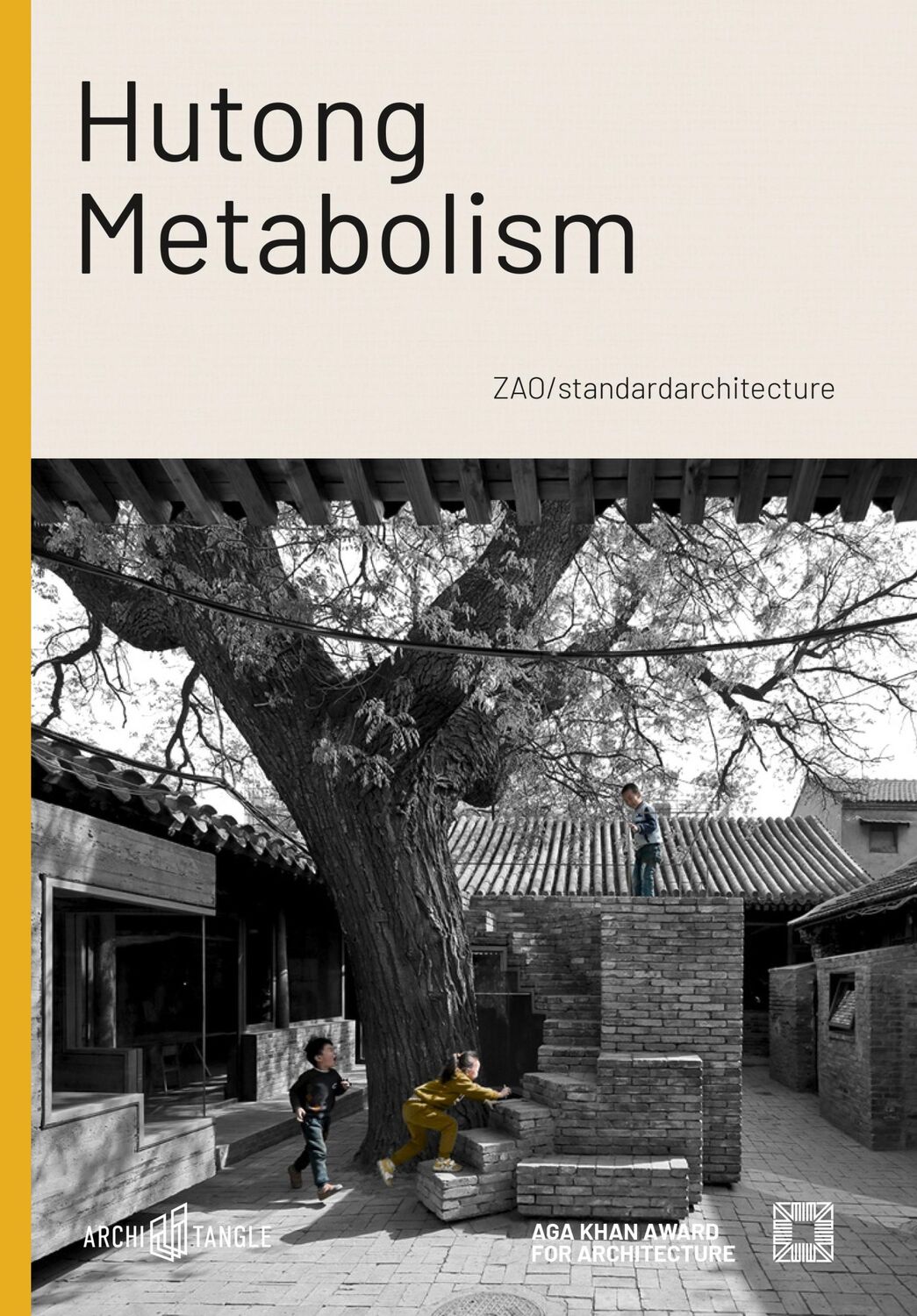 Cover: 9783966800150 | Hutong Metabolism | ZAO/standardarchitecture | Mostafavi (u. a.)