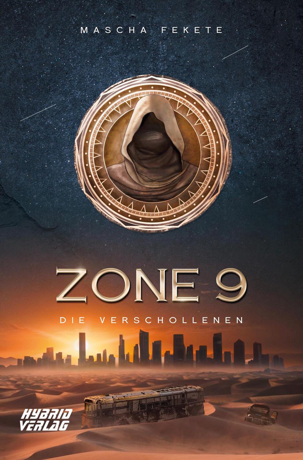 Cover: 9783967412604 | Zone 9 | Die Verschollenen | Mascha Fekete | Taschenbuch | 584 S.