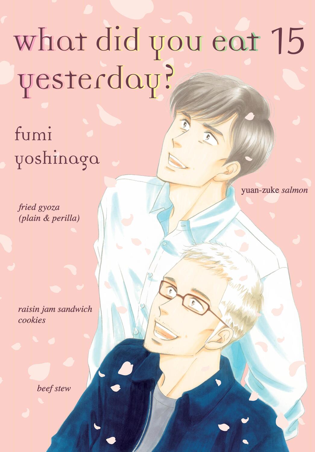 Cover: 9781949980769 | What Did You Eat Yesterday? 15 | Fumi Yoshinaga | Taschenbuch | 2021
