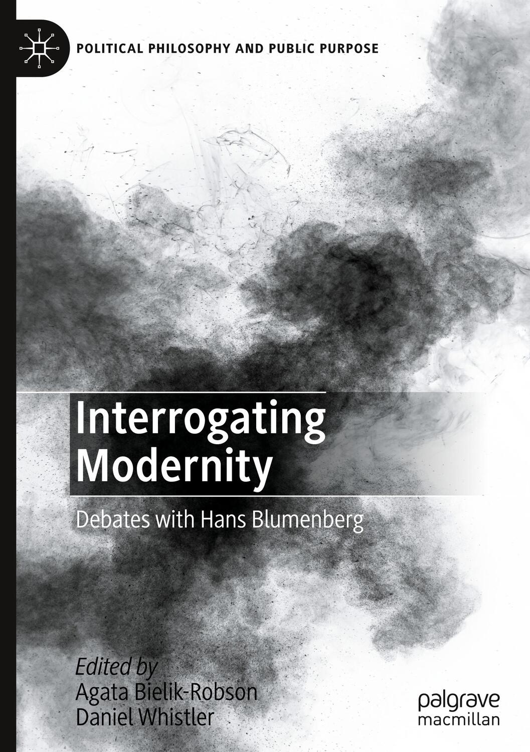 Cover: 9783030430153 | Interrogating Modernity | Debates with Hans Blumenberg | Buch | xxv