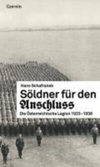 Cover: 9783707603316 | Söldner für den Anschluss | Die Österreichische Legion 1933-1938