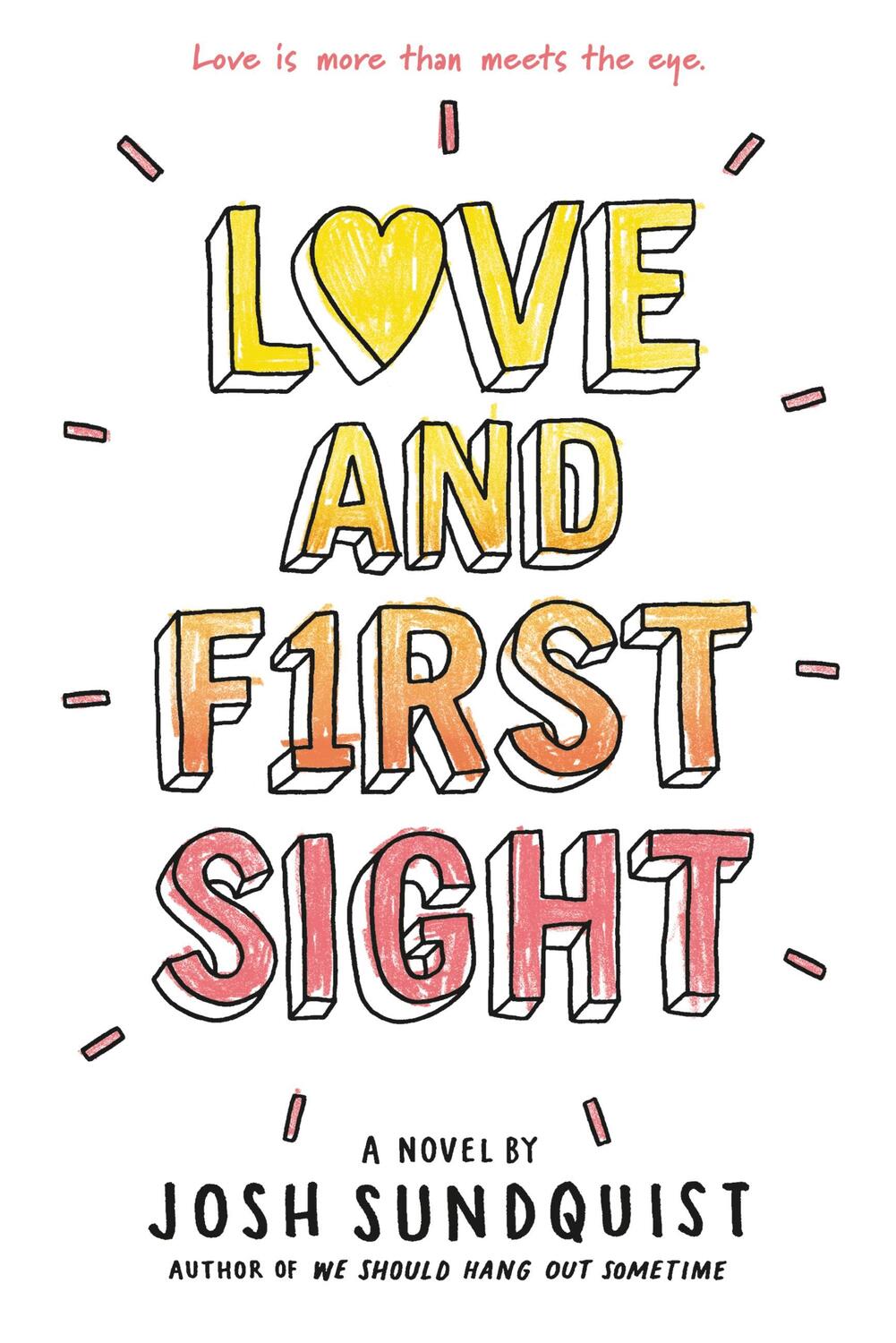 Cover: 9780316305365 | Love and First Sight | Josh Sundquist | Taschenbuch | 298 S. | 2018