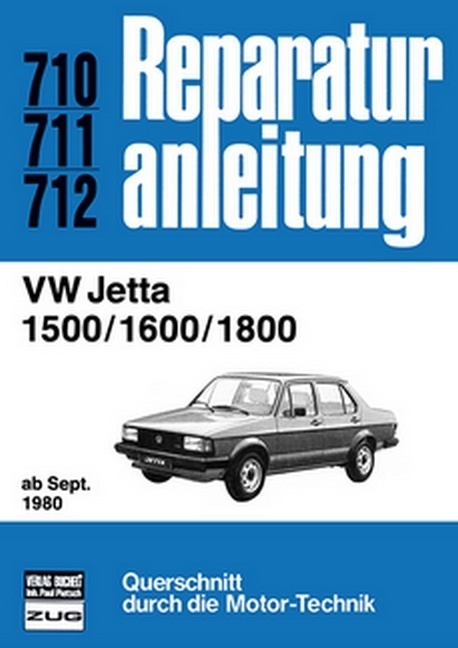 Cover: 9783716816226 | VW Jetta 1500 / 1600 / 1800 ab September 1980 | Taschenbuch | Deutsch