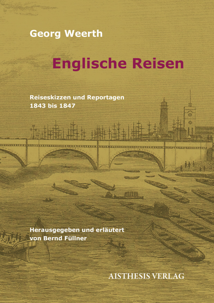 Cover: 9783849818074 | Englische Reisen | Reiseskizzen und Reportagen 1843 bis 1847 | Weerth