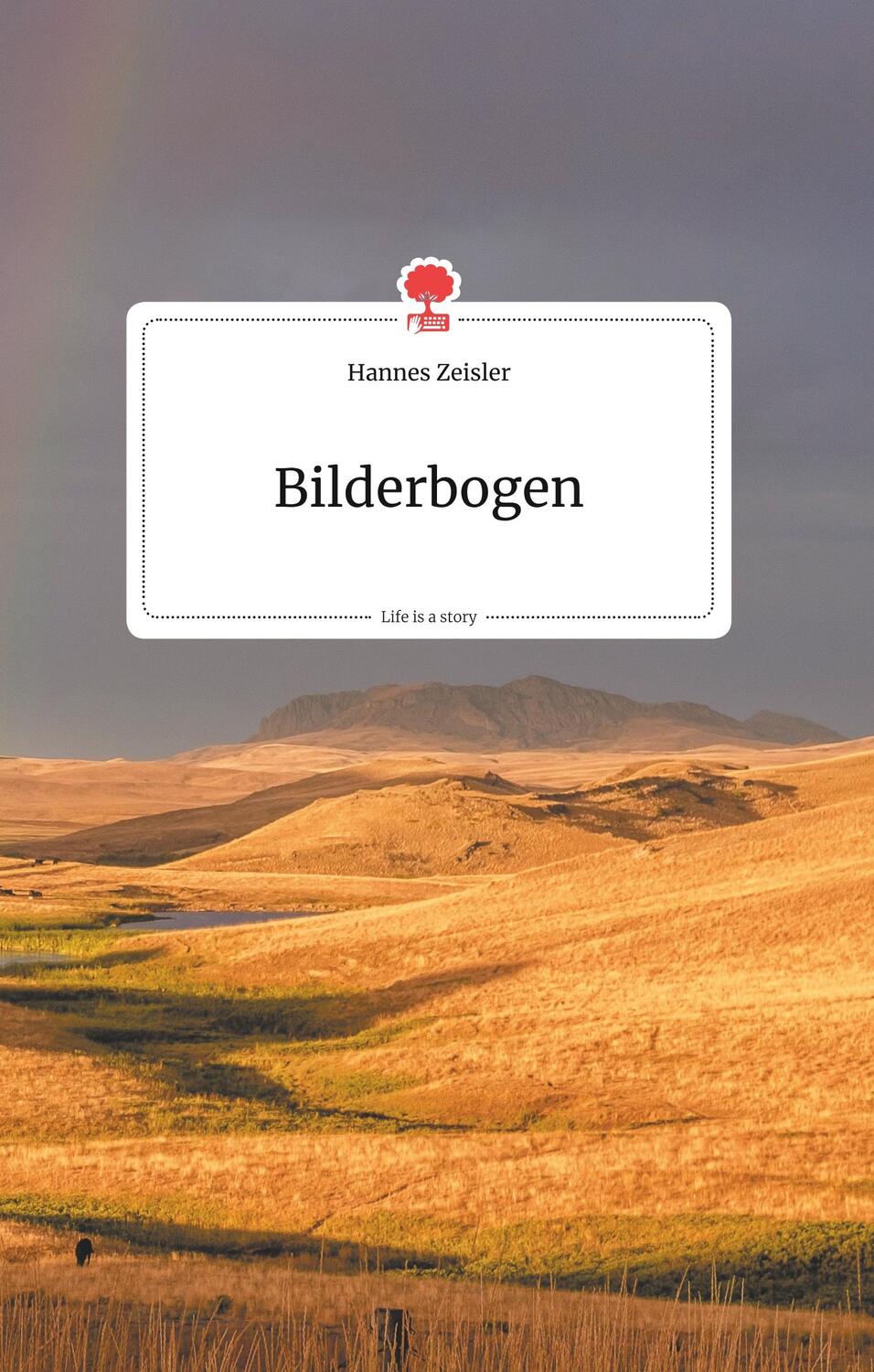 Cover: 9783990871058 | Bilderbogen. Life is a Story - story.one | Hannes Zeisler | Buch