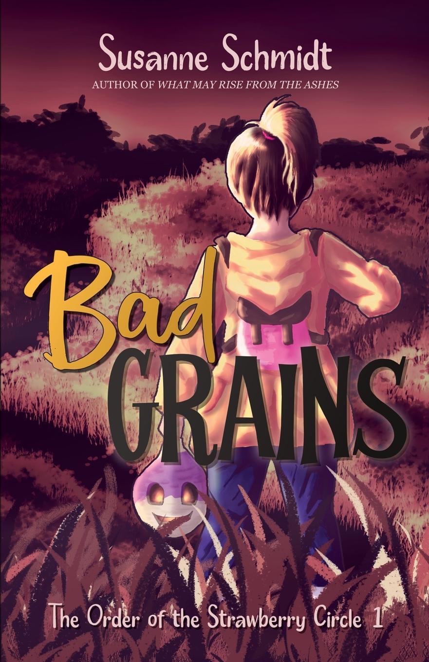 Cover: 9783948786069 | Bad Grains | Susanne Schmidt | Taschenbuch | Paperback | Englisch