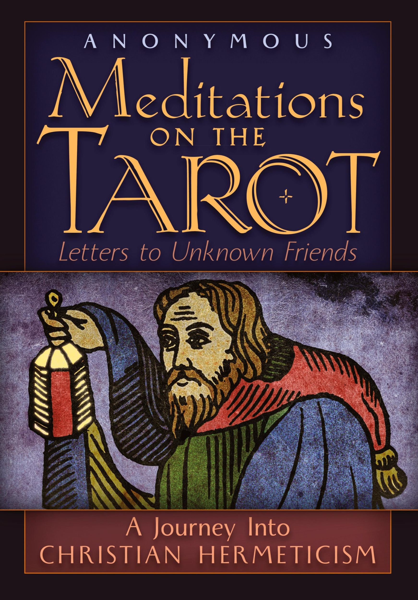 Cover: 9781621383994 | Meditations on the Tarot | A Journey into Christian Hermeticism | Buch