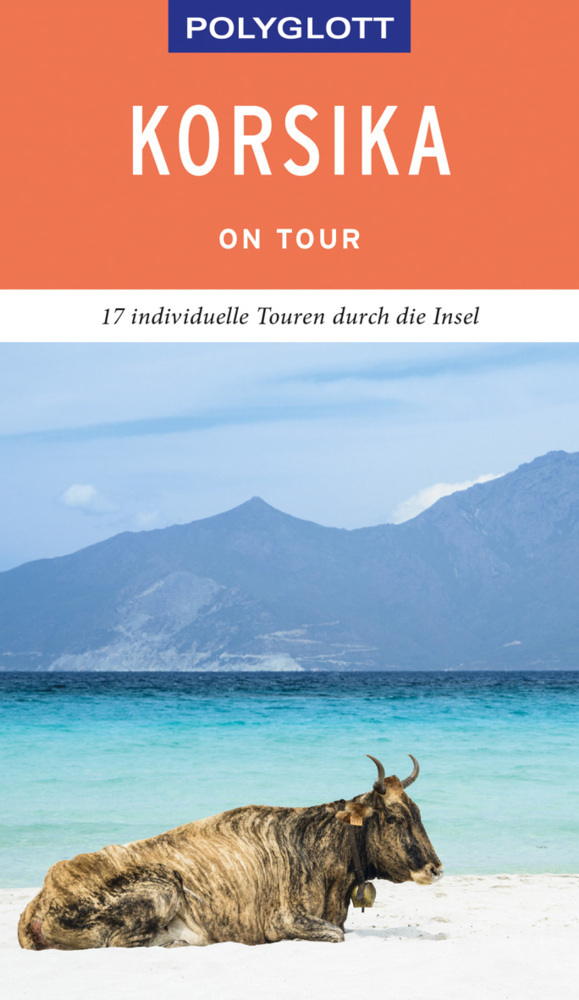 Cover: 9783846404287 | POLYGLOTT on tour Reiseführer Korsika | Björn Stüben | Taschenbuch
