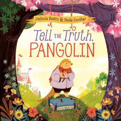 Cover: 9780593180136 | Tell the Truth, Pangolin | Melinda Beatty (u. a.) | Buch | Englisch