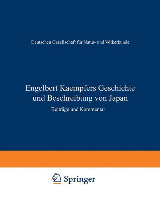 Cover: 9783642502613 | Engelbert Kaempfers Geschichte und Beschreibung von Japan | Ostasiens