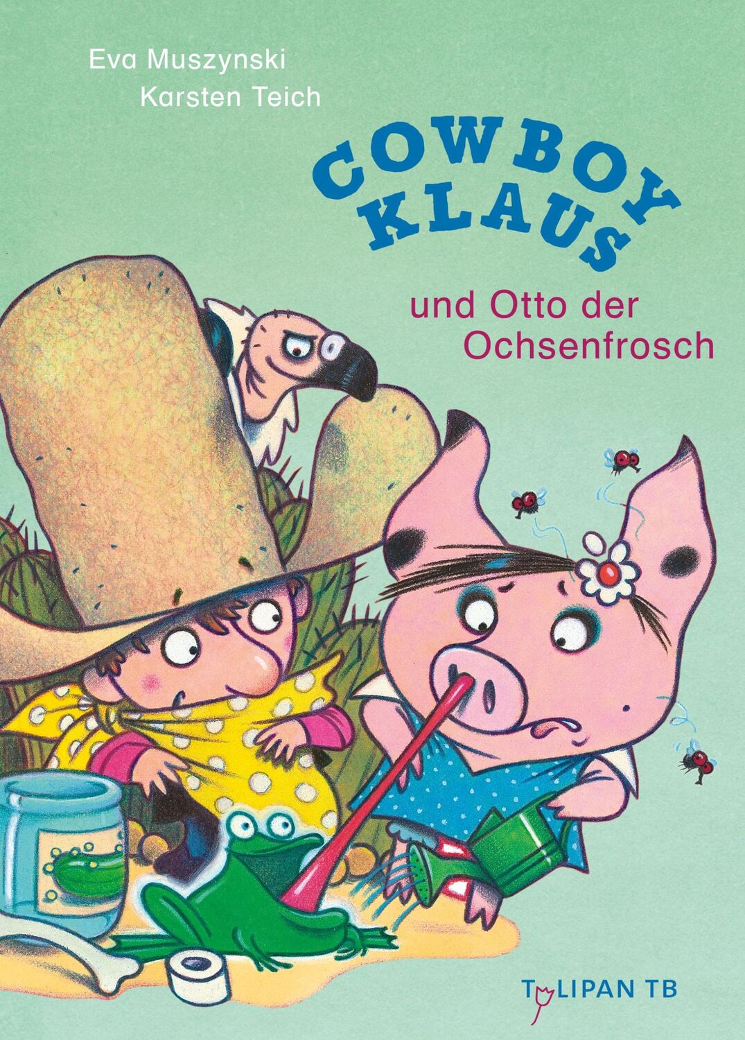 Cover: 9783864296543 | Cowboy Klaus und Otto der Ochsenfrosch | Eva Muszynski | Taschenbuch