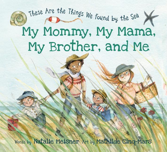 Cover: 9781771087414 | My Mommy, My Mama, My Brother, and Me | Natalie Meisner | Buch | 2019