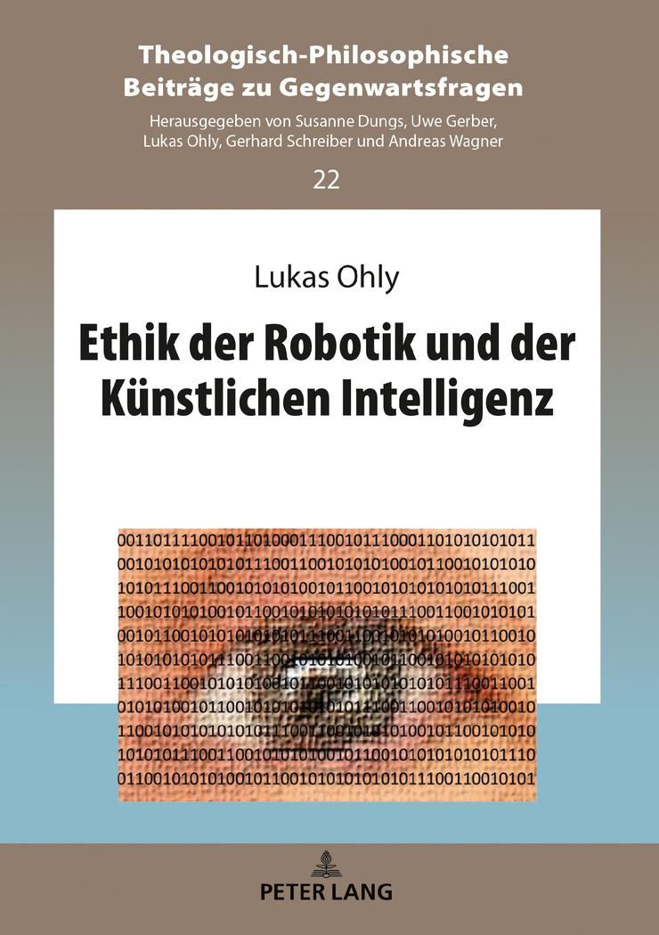 Cover: 9783631788448 | Ethik der Robotik und der Künstlichen Intelligenz | Lukas Ohly | Buch